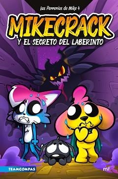 PERRERÍAS DE MIKE 4, LAS. MIKECRACK Y EL SECRETO DEL LABERINTO | 9788427053519 | MIKECRACK | Llibreria Aqualata | Comprar libros en catalán y castellano online | Comprar libros Igualada