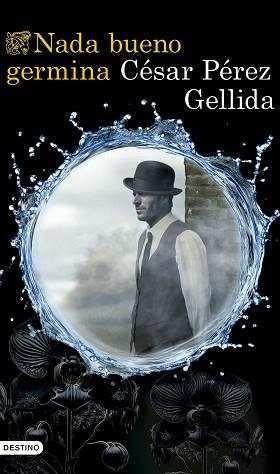NADA BUENO GERMINA | 9788423367672 | PÉREZ GELLIDA, CÉSAR | Llibreria Aqualata | Comprar llibres en català i castellà online | Comprar llibres Igualada