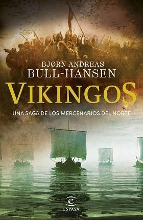 VIKINGOS | 9788467077483 | BULL-HANSEN, BJORN ANDREAS | Llibreria Aqualata | Comprar llibres en català i castellà online | Comprar llibres Igualada