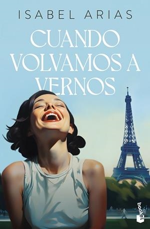 CUANDO VOLVAMOS A VERNOS | 9788408303213 | ARIAS, ISABEL | Llibreria Aqualata | Comprar llibres en català i castellà online | Comprar llibres Igualada