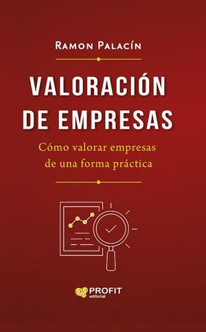 VALORACIÓN DE EMPRESAS | 9788410235625 | PALACÍN, RAMON | Llibreria Aqualata | Comprar llibres en català i castellà online | Comprar llibres Igualada