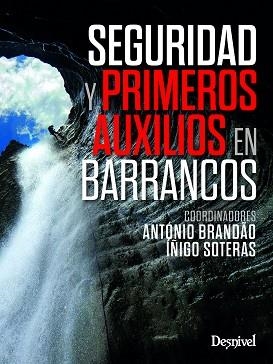 SEGURIDAD Y PRIMEROS AUXILIOS EN BARRANCOS | 9788498297065 | VARIOS AUTORES | Llibreria Aqualata | Comprar llibres en català i castellà online | Comprar llibres Igualada