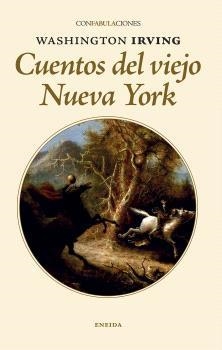CUENTOS DEL VIEJO NUEVA YORK | 9788417726669 | IRVING, WASHINGTON | Llibreria Aqualata | Comprar libros en catalán y castellano online | Comprar libros Igualada