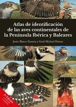 ATLAS DE IDENTIFICACION DE LAS AVES CONTINENTALES DE LA PENINSU (2 ED) | 9788419624338 | JAVIER BLASCO ZUMETA GER MICHAEL HEINZE | Llibreria Aqualata | Comprar llibres en català i castellà online | Comprar llibres Igualada