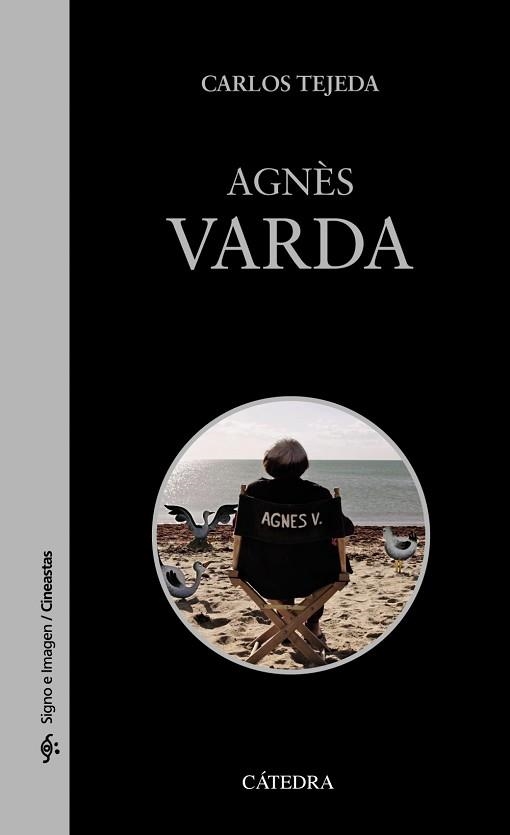 AGNÈS VARDA | 9788437649061 | TEJEDA, CARLOS | Llibreria Aqualata | Comprar llibres en català i castellà online | Comprar llibres Igualada