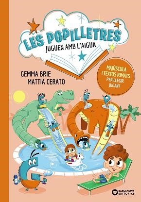 POPILLETRES JUGUEN AMB L'AIGUA, LES | 9788448965198 | BRIE, GEMMA | Llibreria Aqualata | Comprar libros en catalán y castellano online | Comprar libros Igualada