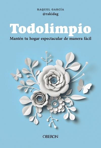 TODOLIMPIO | 9788441551503 | GARCÍA LLAMAS (@RAKIDAG), RAQUEL | Llibreria Aqualata | Comprar libros en catalán y castellano online | Comprar libros Igualada