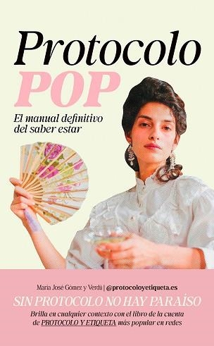 PROTOCOLO POP | 9791259575425 | GÓMEZ VERDÚ, MARÍA JOSÉ | Llibreria Aqualata | Comprar libros en catalán y castellano online | Comprar libros Igualada