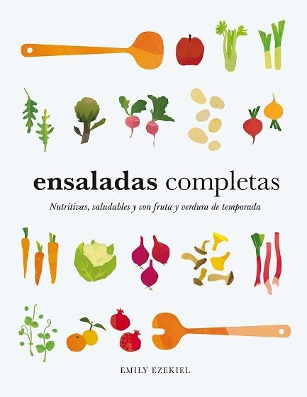 ENSALADAS COMPLETAS | 9788419043573 | EZEKIEL, EMILY | Llibreria Aqualata | Comprar llibres en català i castellà online | Comprar llibres Igualada