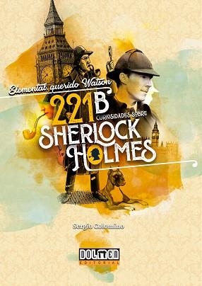 ELEMENTAL, QUERIDO WATSON: 221B CURIOSIDADES SOBRE SHERLOCK HOLMES | 9791387689131 | COLOMINO, SERGIO | Llibreria Aqualata | Comprar llibres en català i castellà online | Comprar llibres Igualada