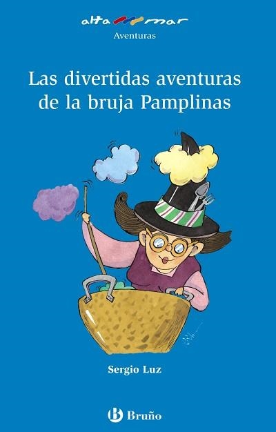 DIVERTIDAS AVENTURAS DE LA BRUJA PAMPLINAS, LAS | 9788421666623 | LUZ, SERGIO | Llibreria Aqualata | Comprar llibres en català i castellà online | Comprar llibres Igualada