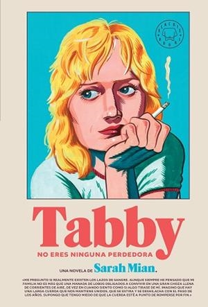 TABBY, NO ERES NINGUNA PERDEDORA | 9788410323209 | MIAN, SARAH | Llibreria Aqualata | Comprar libros en catalán y castellano online | Comprar libros Igualada