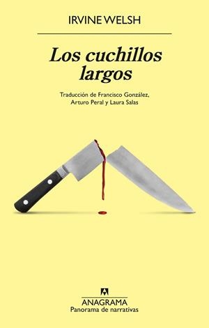 CUCHILLOS LARGOS, LOS | 9788433946669 | WELSH, IRVINE | Llibreria Aqualata | Comprar libros en catalán y castellano online | Comprar libros Igualada