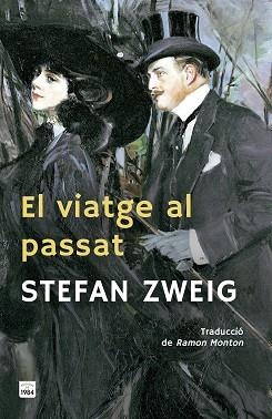 VIATGE AL PASSAT, EL | 9791387757021 | ZWEIG, STEFAN | Llibreria Aqualata | Comprar libros en catalán y castellano online | Comprar libros Igualada