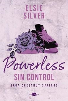 POWERLESS: SIN CONTROL | 9788419822703 | SILVER, ELSIE | Llibreria Aqualata | Comprar llibres en català i castellà online | Comprar llibres Igualada
