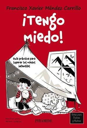 ¡TENGO MIEDO! | 9788436850710 | MÉNDEZ CARRILLO, FRANCISCO XAVIER | Llibreria Aqualata | Comprar llibres en català i castellà online | Comprar llibres Igualada