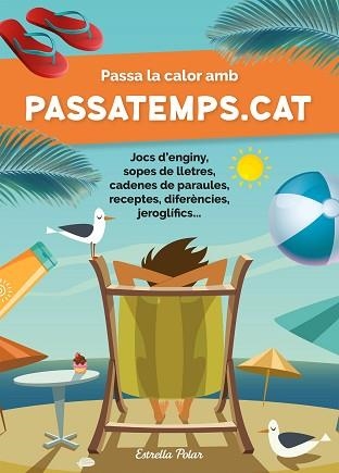 PASSA LA CALOR AMB PASSATEMPS.CAT | 9788413892290 | AA.VV. | Llibreria Aqualata | Comprar libros en catalán y castellano online | Comprar libros Igualada
