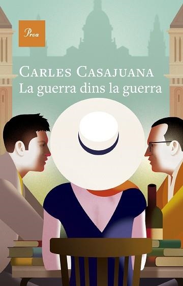 GUERRA DINS LA GUERRA, LA | 9788410488274 | CASAJUANA, CARLES | Llibreria Aqualata | Comprar llibres en català i castellà online | Comprar llibres Igualada