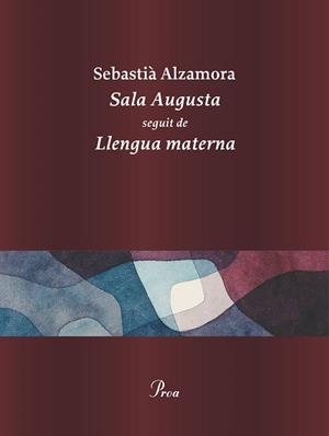 SALA AUGUSTA | 9788410488281 | ALZAMORA, SEBASTIÀ | Llibreria Aqualata | Comprar llibres en català i castellà online | Comprar llibres Igualada