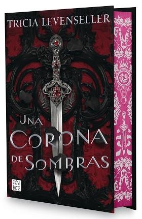 UNA CORONA DE SOMBRAS. EDICIÓN ESPECIAL | 9788408302636 | LEVENSELLER, TRICIA | Llibreria Aqualata | Comprar llibres en català i castellà online | Comprar llibres Igualada