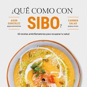 QUÉ COMO CON SIBO? | 9788413444161 | GONZÁLEZ, ASUN/SALAS, CARMEN | Llibreria Aqualata | Comprar llibres en català i castellà online | Comprar llibres Igualada