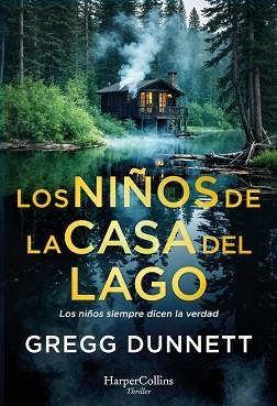 NIÑOS DE LA CASA DEL LAGO, LOS | 9788410642959 | DUNNETT, GREGG | Llibreria Aqualata | Comprar llibres en català i castellà online | Comprar llibres Igualada