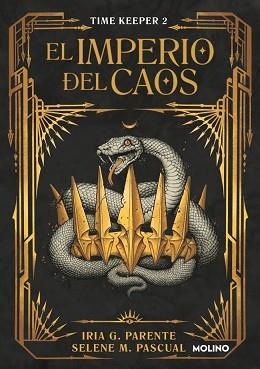 IMPERIO DEL CAOS, EL (TIME KEEPER 2) | 9788427242197 | G. PARENTE, IRIA / M. PASCUAL, SELENE | Llibreria Aqualata | Comprar llibres en català i castellà online | Comprar llibres Igualada