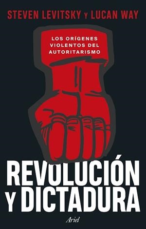 REVOLUCIÓN Y DICTADURA | 9788434438637 | LEVITSKY, STEVEN | Llibreria Aqualata | Comprar llibres en català i castellà online | Comprar llibres Igualada