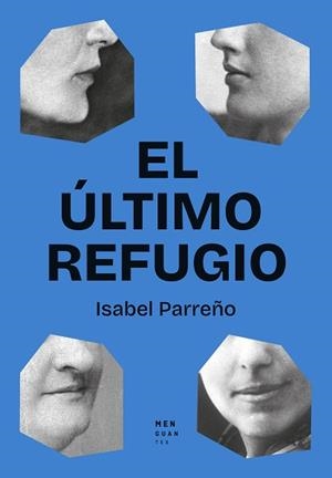 ÚLTIMO REFUGIO, EL | 9788412827750 | PARREÑO, ISABEL | Llibreria Aqualata | Comprar llibres en català i castellà online | Comprar llibres Igualada