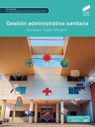GESTIÓN ADMINISTRATIVA SANITARIA | 9788413574059 | GALÁN MORANT, ABRAHAM | Llibreria Aqualata | Comprar llibres en català i castellà online | Comprar llibres Igualada