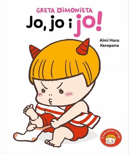 GRETA DIMONIETA - JO, JO I JO! | 9788448870904 | KEROPONS | Llibreria Aqualata | Comprar libros en catalán y castellano online | Comprar libros Igualada