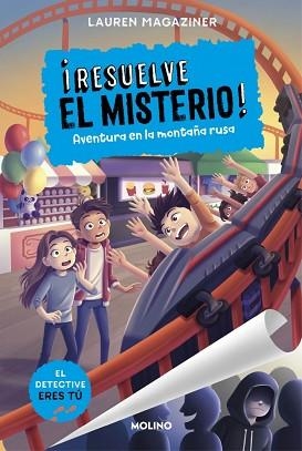 RESUELVE EL MISTERIO! 8 - AVENTURA EN LA MONTAÑA RUSA | 9788427240957 | MAGAZINER, LAUREN | Llibreria Aqualata | Comprar libros en catalán y castellano online | Comprar libros Igualada