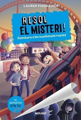 RESOL EL MISTERI! 8 - AVENTURA A LES MUNTANYES RUSSES | 9788427248182 | MAGAZINER, LAUREN | Llibreria Aqualata | Comprar llibres en català i castellà online | Comprar llibres Igualada