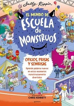 MUNDO DE ESCUELA DE MONSTRUOS 2, EL - OFICIOS, PRISAS Y SONRISAS | 9788419357847 | RIPPIN, SALLY | Llibreria Aqualata | Comprar libros en catalán y castellano online | Comprar libros Igualada