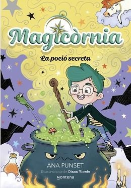 MAGICÒRNIA 2 - LA POCIÓ SECRETA | 9788410395114 | PUNSET, ANA | Llibreria Aqualata | Comprar llibres en català i castellà online | Comprar llibres Igualada