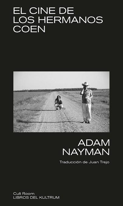CINE DE LOS HERMANOS COEN, EL | 9788418404672 | NAYMAN, ADAM | Llibreria Aqualata | Comprar llibres en català i castellà online | Comprar llibres Igualada