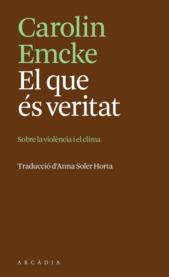 QUE ÉS VERITAT, EL | 9788412876666 | EMCKE, CAROLIN | Llibreria Aqualata | Comprar llibres en català i castellà online | Comprar llibres Igualada