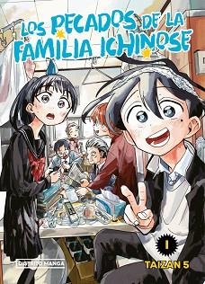 PECADOS DE LA FAMILIA ICHINOSE 1, LOS | 9788410305052 | TAIZAN 5 | Llibreria Aqualata | Comprar libros en catalán y castellano online | Comprar libros Igualada