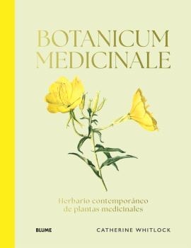 BOTANICUM MEDICINALE | 9788410469204 | WHITIOCK, CATHERINE | Llibreria Aqualata | Comprar libros en catalán y castellano online | Comprar libros Igualada