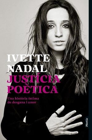 JUSTÍCIA POÈTICA | 9788498096088 | NADAL, IVETTE | Llibreria Aqualata | Comprar llibres en català i castellà online | Comprar llibres Igualada