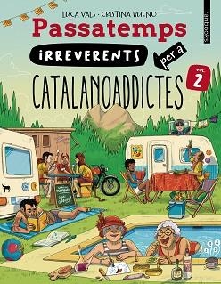 PASSATEMPS IRREVERENTS PER A CATALANOADDICTES 2 | 9788410028500 | VALS, LUCA | Llibreria Aqualata | Comprar libros en catalán y castellano online | Comprar libros Igualada