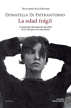 EDAD FRÁGIL. LA | 9788419834461 | DI PIETRANTONIO, DONATELLA | Llibreria Aqualata | Comprar libros en catalán y castellano online | Comprar libros Igualada
