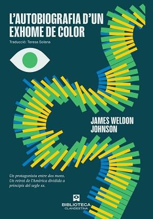AUTOBIOGRAFIA D'UN EXHOME DE COLOR | 9788419627766 | JOHNSON, JAMES WELDON | Llibreria Aqualata | Comprar libros en catalán y castellano online | Comprar libros Igualada