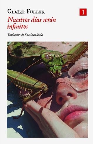 NUESTROS DÍAS SERÁN INFINITOS | 9791387641054 | FULLER, CLAIRE | Llibreria Aqualata | Comprar libros en catalán y castellano online | Comprar libros Igualada