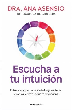 ESCUCHA A TU INTUICIÓN | 9788410274860 | ASENSIO, DRA. ANA | Llibreria Aqualata | Comprar libros en catalán y castellano online | Comprar libros Igualada