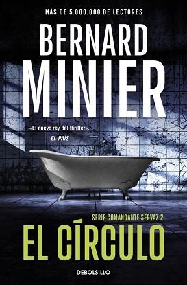 CÍRCULO, EL (COMANDANTE SERVAZ 2) | 9788466379236 | MINIER, BERNARD | Llibreria Aqualata | Comprar libros en catalán y castellano online | Comprar libros Igualada