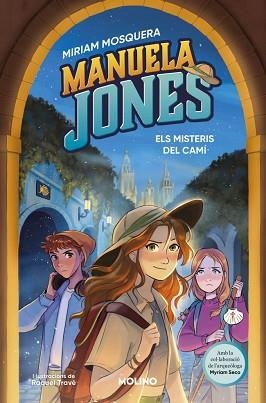 MANUELA JONES 2. ELS MISTERIS DEL CAMÍ | 9788427248205 | MOSQUERA, MIRIAM / SECO ÁLVAREZ, MYRIAM | Llibreria Aqualata | Comprar libros en catalán y castellano online | Comprar libros Igualada
