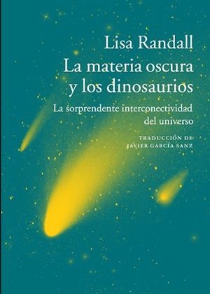 MATERIA OSCURA Y LOS DINOSAURIOS, LA | 9788416748112 | RANDALL, LISA | Llibreria Aqualata | Comprar libros en catalán y castellano online | Comprar libros Igualada