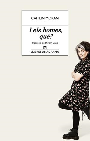 I ELS HOMES, QUÈ? | 9788433946713 | MORAN, CAITLIN | Llibreria Aqualata | Comprar llibres en català i castellà online | Comprar llibres Igualada