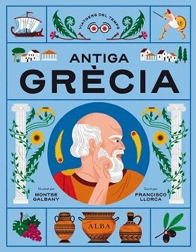 ANTIGA GRÈCIA | 9788411780513 | LLORCA, FRANCISCO | Llibreria Aqualata | Comprar llibres en català i castellà online | Comprar llibres Igualada
